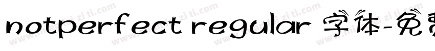notperfect regular 字体字体转换